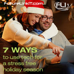 7 Ways to Use Tech for a Stress-free Holiday Season