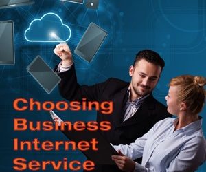 3 Things to Consider When Choosing Business Internet Service
