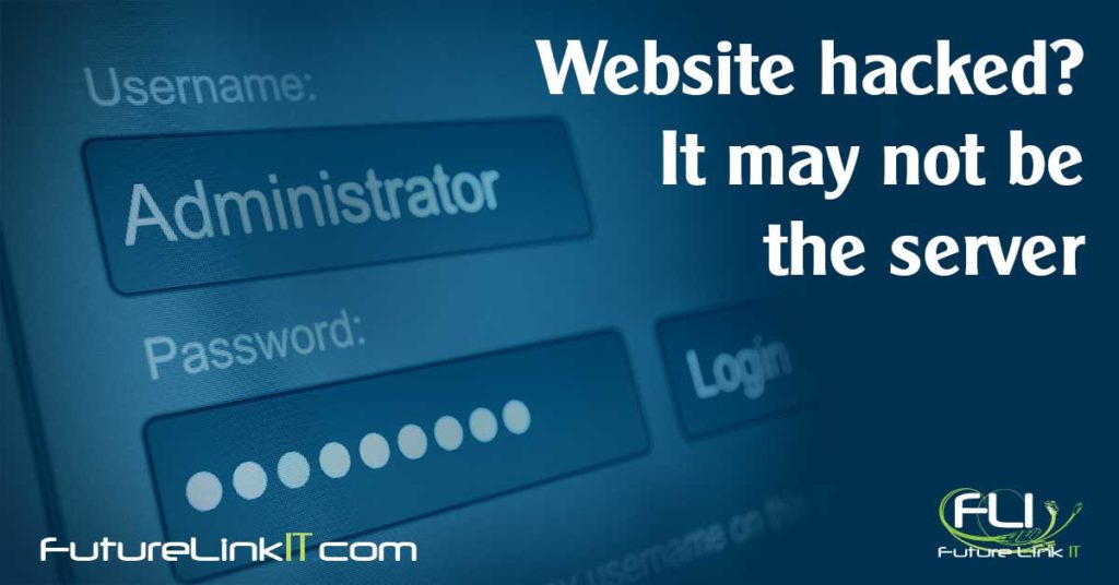 Has your website been hacked? (It may not be the server).