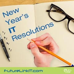 New Year’s IT Resolutions: Take care of your IT wish list (for better security and bottom line)