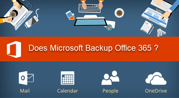 Why You Need to Back Up Office 365